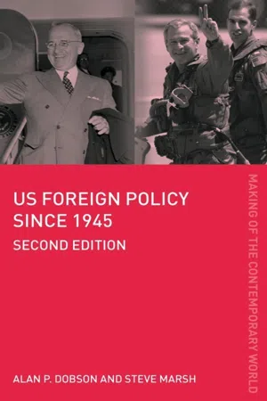 US Foreign Policy since 1945