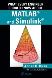 What Every Engineer Should Know about MATLAB® and Simulink®_cover