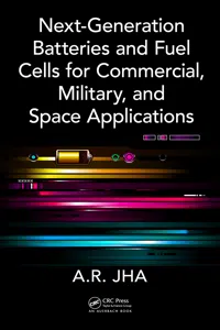 Next-Generation Batteries and Fuel Cells for Commercial, Military, and Space Applications_cover