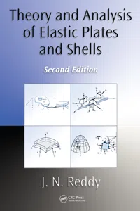 Theory and Analysis of Elastic Plates and Shells_cover