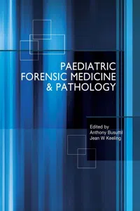Paediatric Forensic Medicine and Pathology_cover