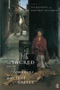 The Sacred and the Feminine in Ancient Greece_cover