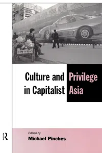 Culture and Privilege in Capitalist Asia_cover