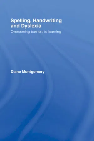 Spelling, Handwriting and Dyslexia