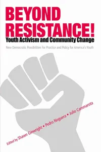 Beyond Resistance! Youth Activism and Community Change_cover
