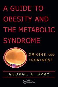 A Guide to Obesity and the Metabolic Syndrome_cover