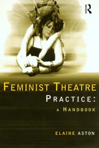 Feminist Theatre Practice: A Handbook_cover