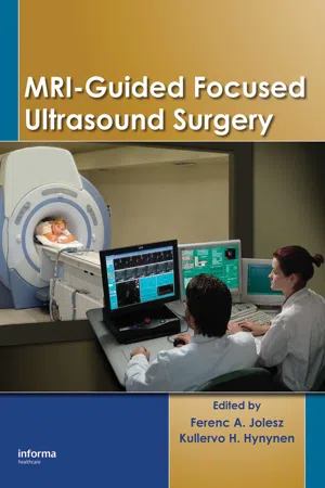 MRI-Guided Focused Ultrasound Surgery