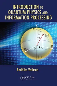 Introduction to Quantum Physics and Information Processing_cover