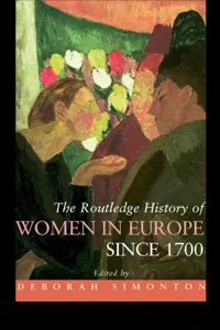 The Routledge History of Women in Europe since 1700_cover