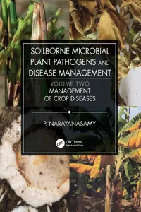 Soilborne Microbial Plant Pathogens and Disease Management, Volume Two_cover