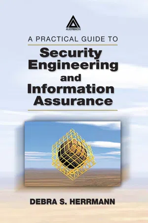 A Practical Guide to Security Engineering and Information Assurance