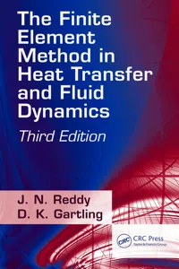 The Finite Element Method in Heat Transfer and Fluid Dynamics_cover