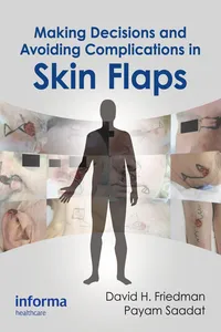 Making Decisions and Avoiding Complications in Skin Flaps_cover