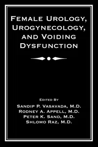 Female Urology, Urogynecology, and Voiding Dysfunction_cover