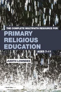 The Complete Multifaith Resource for Primary Religious Education_cover