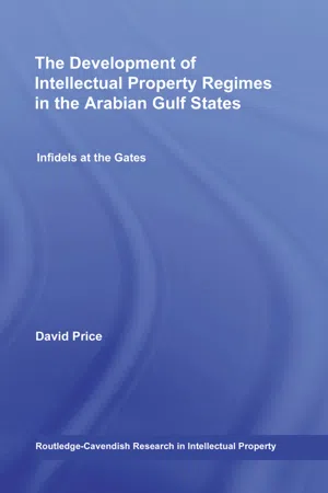 The Development of Intellectual Property Regimes in the Arabian Gulf States