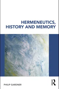 Hermeneutics, History and Memory_cover