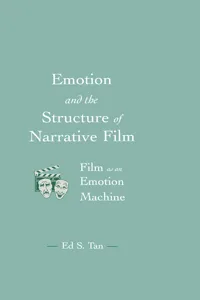 Emotion and the Structure of Narrative Film_cover