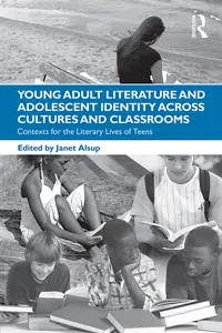 Young Adult Literature and Adolescent Identity Across Cultures and Classrooms_cover