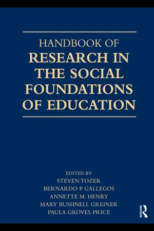 Handbook of Research in the Social Foundations of Education