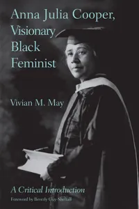 Anna Julia Cooper, Visionary Black Feminist_cover