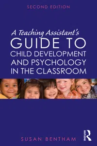 A Teaching Assistant's Guide to Child Development and Psychology in the Classroom_cover