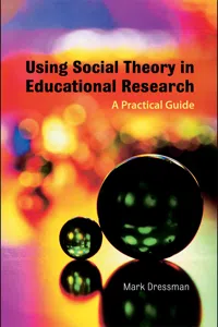 Using Social Theory in Educational Research_cover