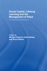 Social Capital, Lifelong Learning and the Management of Place_cover