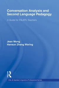 Conversation Analysis and Second Language Pedagogy_cover