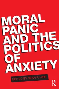 Moral Panic and the Politics of Anxiety_cover