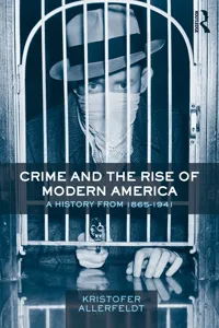 Crime and the Rise of Modern America_cover