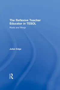 The Reflexive Teacher Educator in TESOL_cover