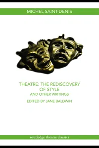 Theatre: The Rediscovery of Style and Other Writings_cover