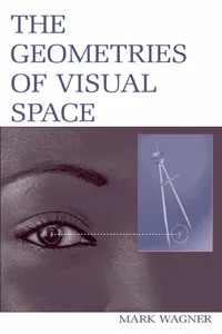 The Geometries of Visual Space_cover