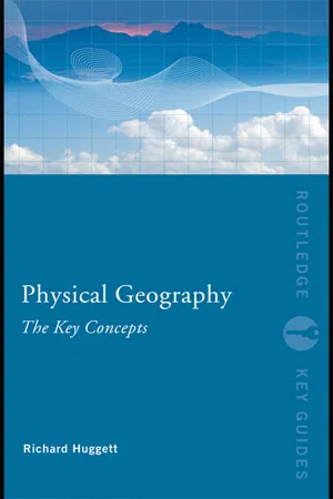 Physical Geography: The Key Concepts