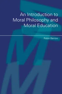 An Introduction to Moral Philosophy and Moral Education_cover