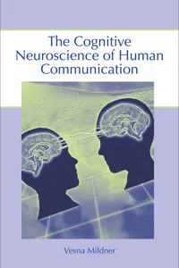 The Cognitive Neuroscience of Human Communication_cover