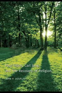 Paul Tillich, Carl Jung and the Recovery of Religion_cover