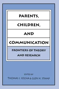 Parents, Children, and Communication_cover