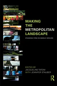 Making the Metropolitan Landscape_cover