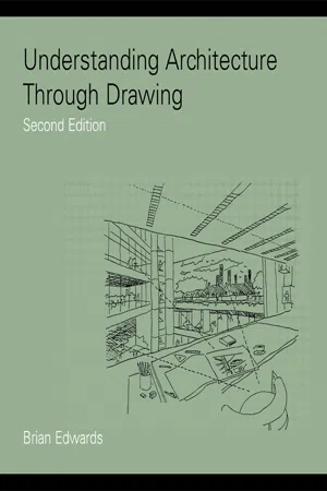 Understanding Architecture Through Drawing