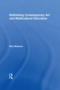 Rethinking Contemporary Art and Multicultural Education_cover