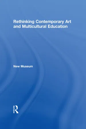 Rethinking Contemporary Art and Multicultural Education