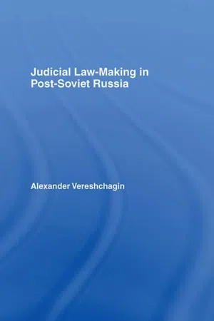 Judicial Law-Making in Post-Soviet Russia