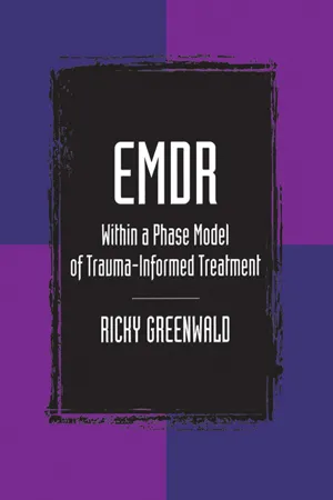 EMDR Within a Phase Model of Trauma-Informed Treatment