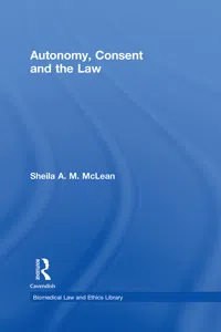 Autonomy, Consent and the Law_cover