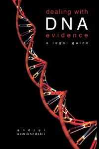 Dealing with DNA Evidence_cover