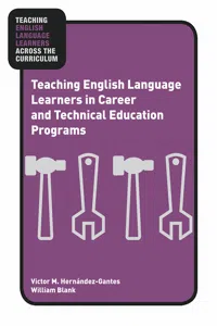 Teaching English Language Learners in Career and Technical Education Programs_cover