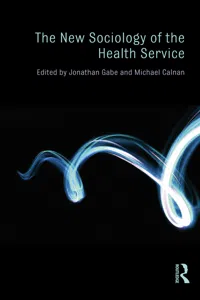 The New Sociology of the Health Service_cover